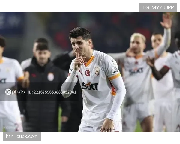 加拉塔萨雷锋线状态火热，展现新赛季强劲竞争力